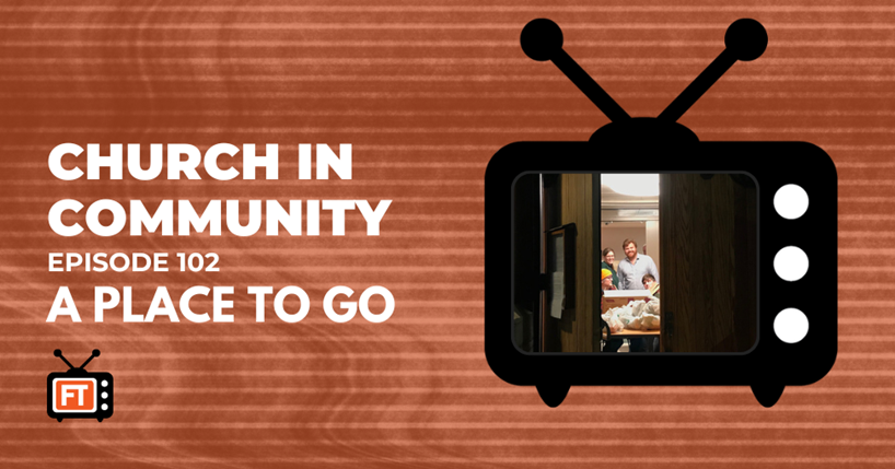 Church in community episode 102